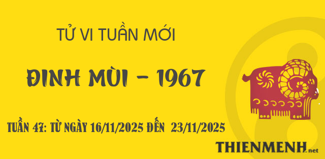 Xem tử vi tuần 47 năm 2025 tuổi Đinh Mùi - 1967