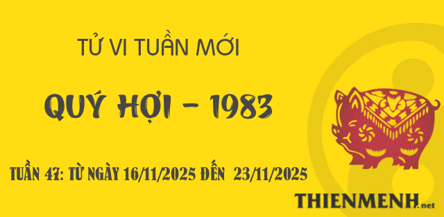 Xem tử vi tuần 47 năm 2025 tuổi Quý Hợi - 1983