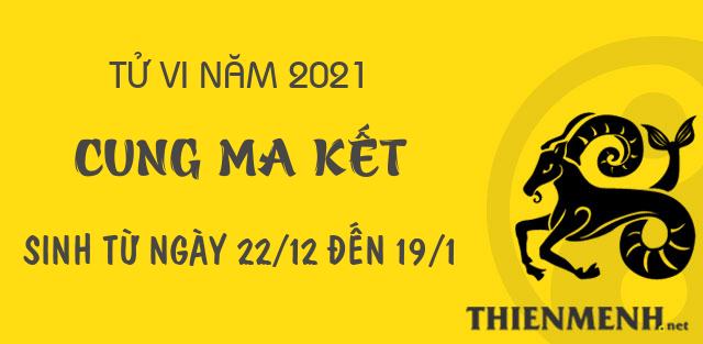 Xem tử vi năm 2021 của cung Ma Kết