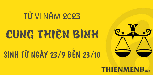 Xem tử vi năm 2023 của cung Thiên Bình