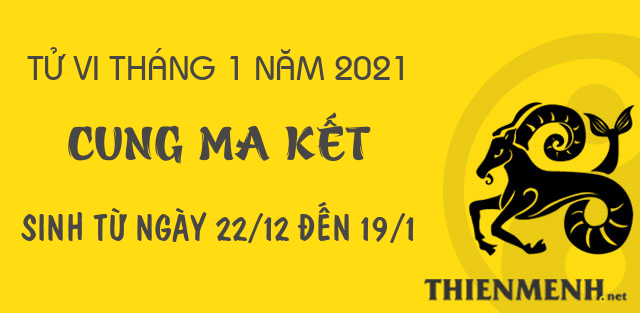 Tử vi tháng 1 năm 2021 cung Ma Kết