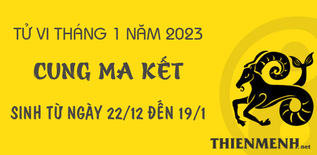 Tử vi tháng 1 năm 2023 cung Ma Kết