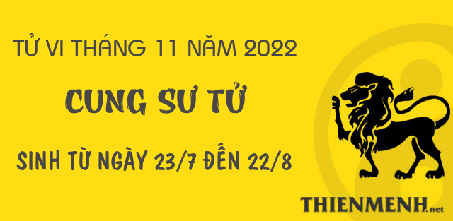 Tử vi tháng 11 năm 2022 cung Sư Tử
