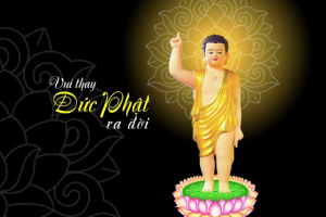 Nghi Thức Lễ Phật Đản Bản Đầy Đủ Dành Cho Phật Tử