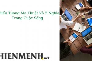 13 Biểu Tượng Ma Thuật Và Ý Nghĩa Của Chúng Trong Cuộc Sống