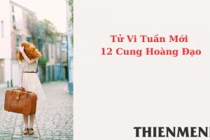 Tử Vi Tuần Mới 12 Cung Hoàng Đạo Từ Ngày 17-7-2023 đến ngày 23-7-2023