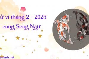 Tử Vi Tháng 2 Năm 2025 - Cung Song Ngư