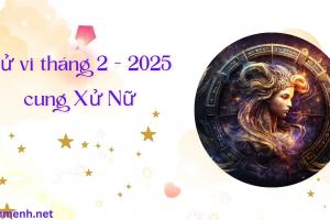 Tử Vi Tháng 2 Năm 2025 - Cung Xử Nữ